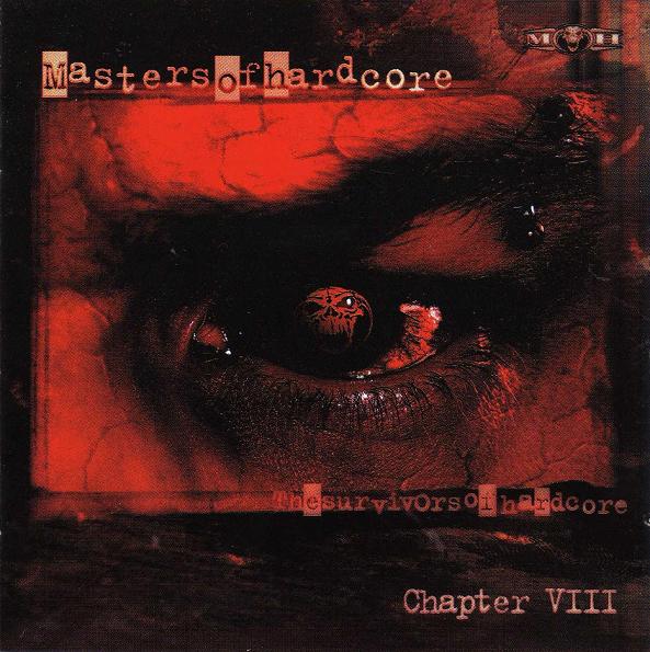 Masters Of Hardcore Chapter VIII Thesurvivorsofhardcore By Various