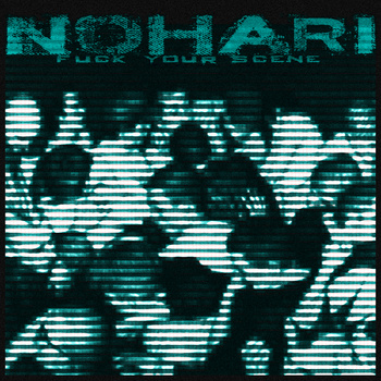 Fuck Your Scene By Nohari EP Grindcore Karaoke GK 46 Reviews