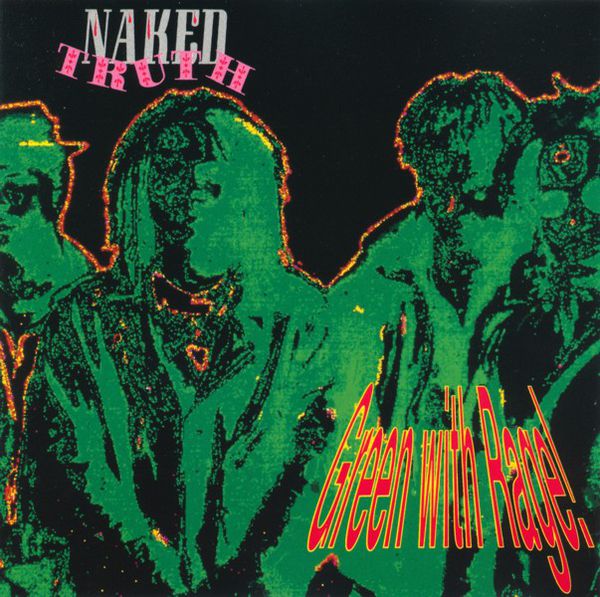 Green With Rage By Naked Truth EP Sony Soho Square 469124 2