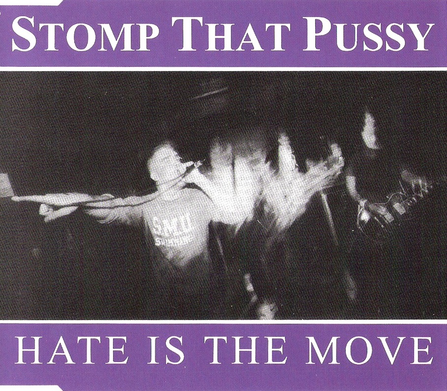 Hate Is The Move By Stomp That Pussy Bootleg Lost And Found LF