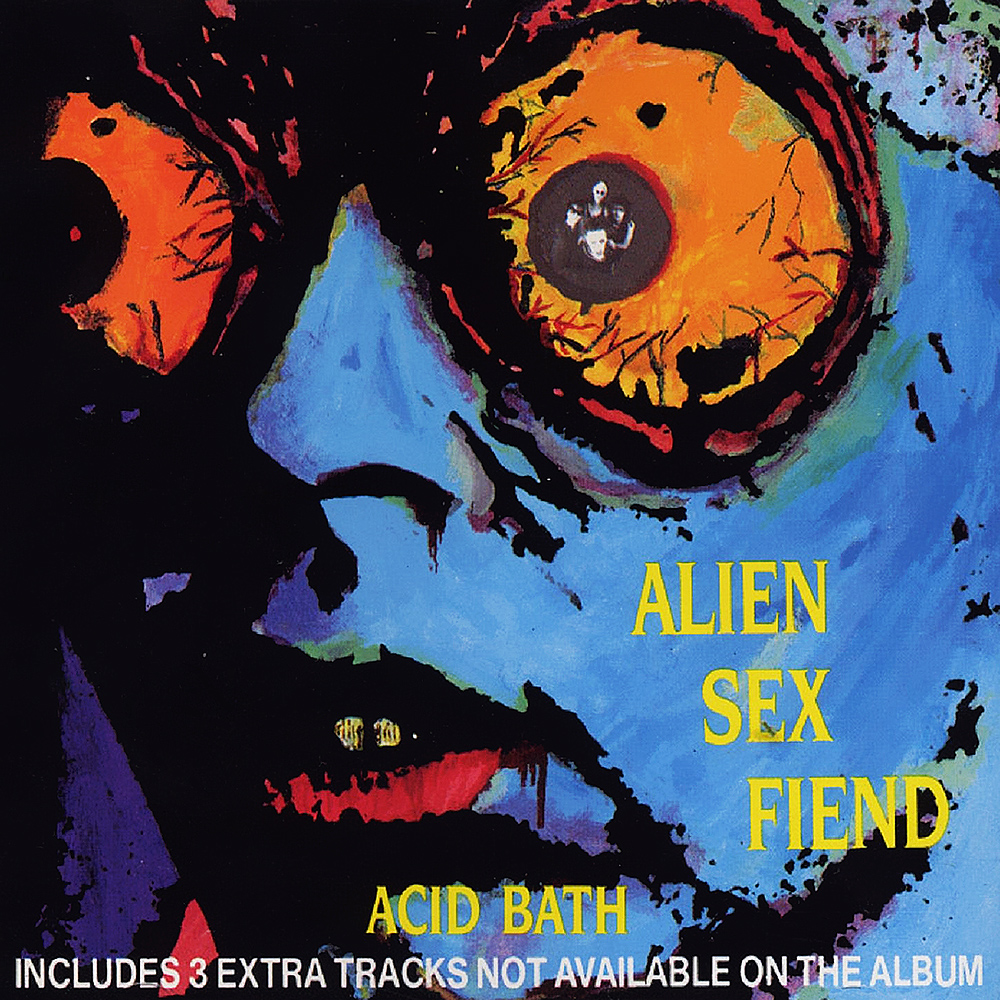 Acid Bath By Alien Sex Fiend Album Anagram CDM GRAM 18 Reviews