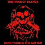 The Price of Silence / Born to Die in the Gutter