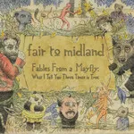 Fables From a Mayfly: What I Tell You Three Times Is True