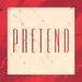 Cover art: Pretend