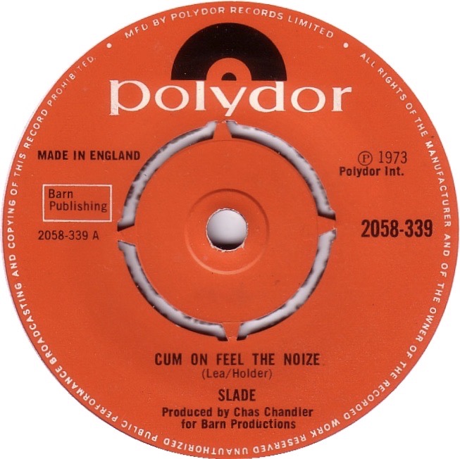 Cum On Feel the Noize / I'm Mee, I'm Now, an' That's Orl by Slade