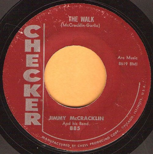 The Walk / I'm to Blame by Jimmy McCracklin and His Band (Single, Rhythm & Blues): Reviews, Ratings, Credits, Song list - Rate Your Music