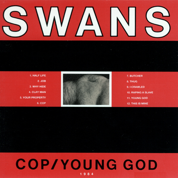 Cop / Young God by Swans (Album; Sky; 7-5068-2): Reviews, Ratings ...