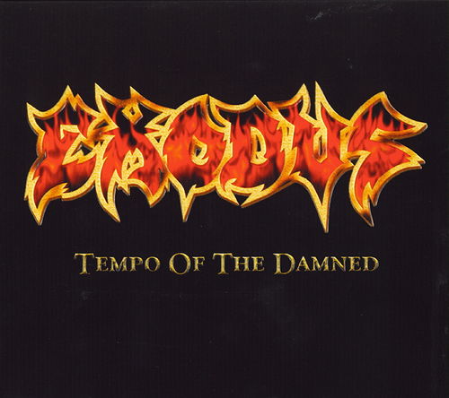 Tempo of the Damned by Exodus (Album, Thrash Metal): Reviews