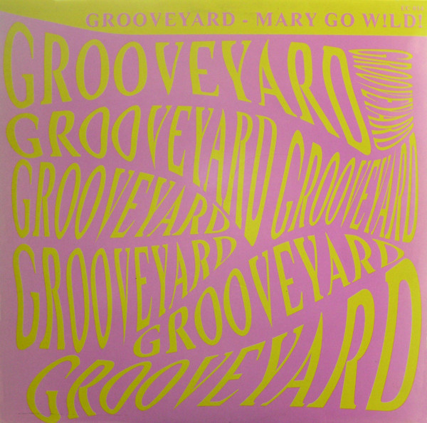 Mary Go W!ld! / The Answer / Beats Included V. 1.2 by Grooveyard