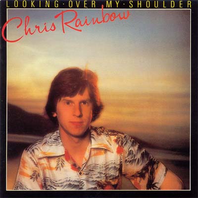 洋楽 Chris Rainbow Looking Over My Shoulder Chris Rainbow – Looking Over My Shoulder – CD (Album