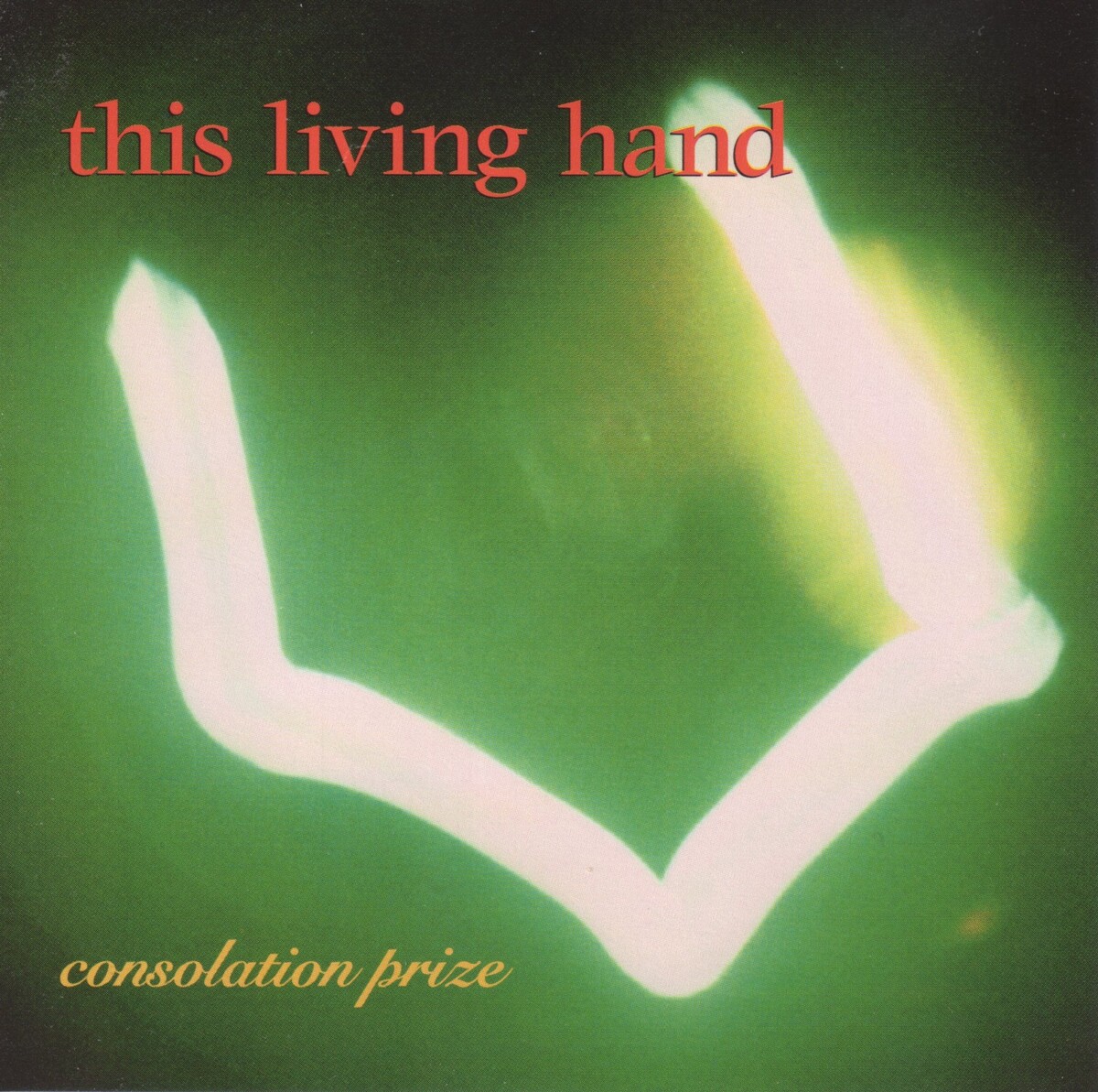 Consolation Prize by This Living Hand (Album): Reviews, Ratings ...