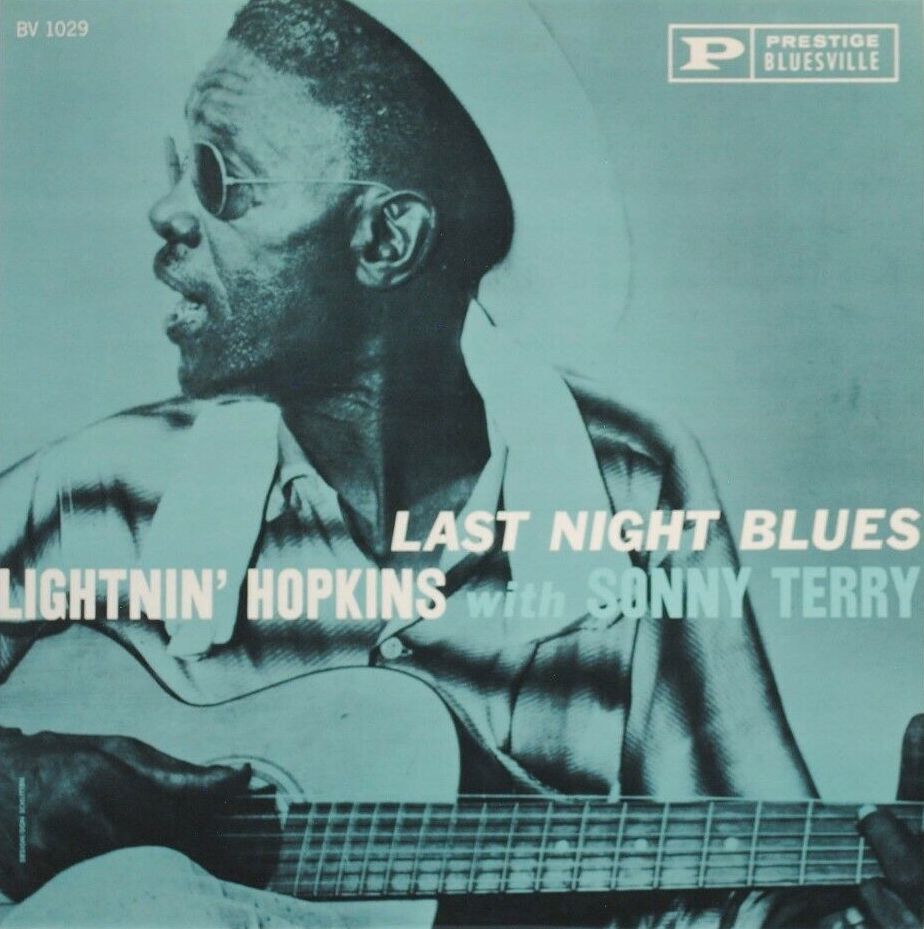 Last Night Blues by Lightnin' Hopkins With Sonny Terry (Album, Acoustic
