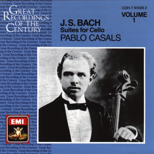 J.S. Bach: Suites for Cello, Volume 1 by Pablo Casals (Compilation