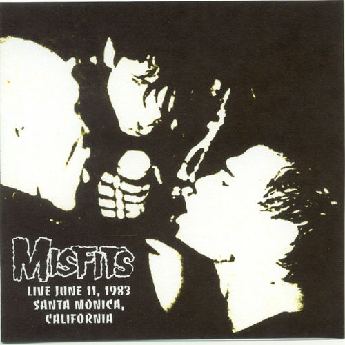 Live June 11, 1983 Santa Monica, California by Misfits