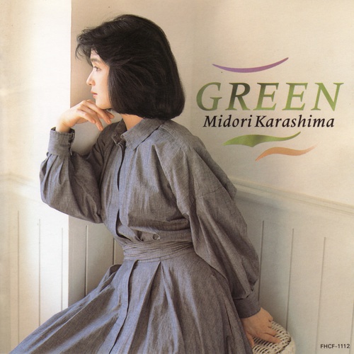 Green by 辛島美登里 [Midori Karashima] (Album; Fun House; FHCF