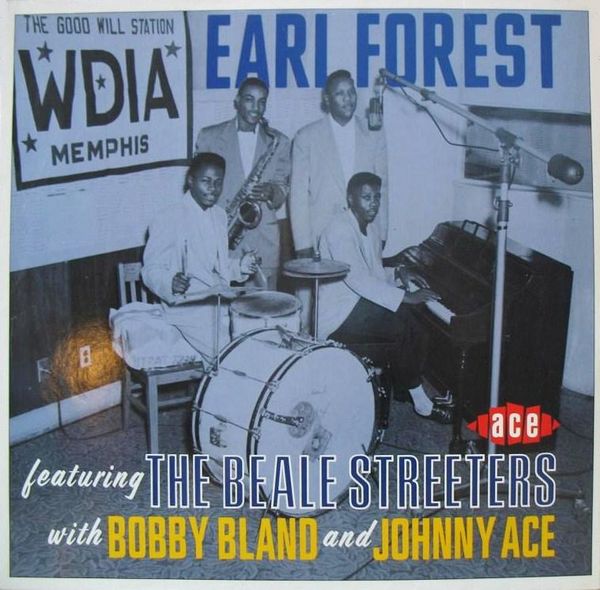 Earl Forest Featuring the Beale Streeters With Bobby Bland and Johnny Ace by Earl Forest (Compilation, Rhythm & Blues): Reviews, Ratings, Credits, Song list - Rate Your Music