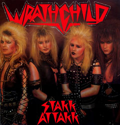 【WRATHCHILD】STAKK ATTAKK Stakk Attakk by Wrathchild (Album, Glam Metal): Reviews