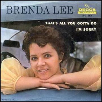 I'm Sorry / That's All You Gotta Do by Brenda Lee (Single, Country