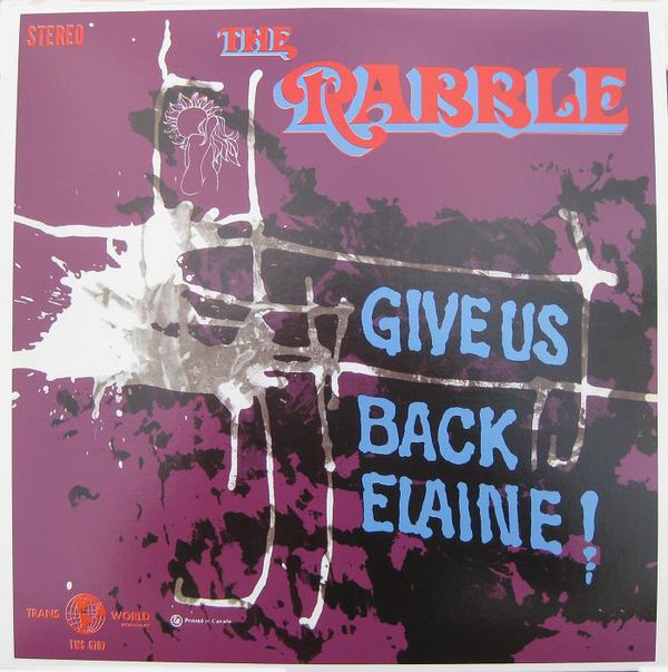 Give Us Back Elaine! by The Rabble (Album, Psychedelic Rock): Reviews ...