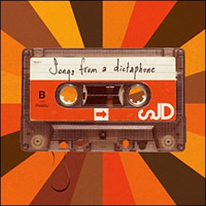Songs from a Dictaphone by SJD (Album): Reviews, Ratings, Credits, Song ...