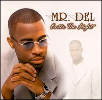 Enter the Light by Mr. Del (Album, Christian Hip Hop): Reviews, Ratings ...