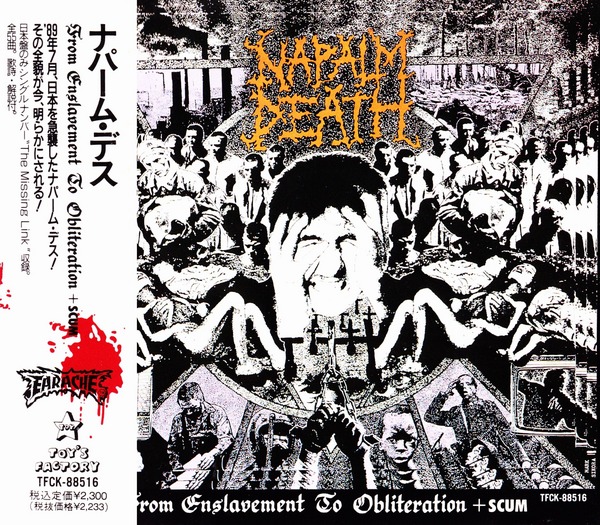 From Enslavement to Obliteration + Scum by Napalm Death