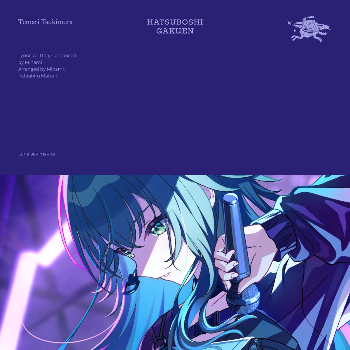 Luna say maybe by 初星学園 [HATSUBOSHI GAKUEN], 美波 [Minami