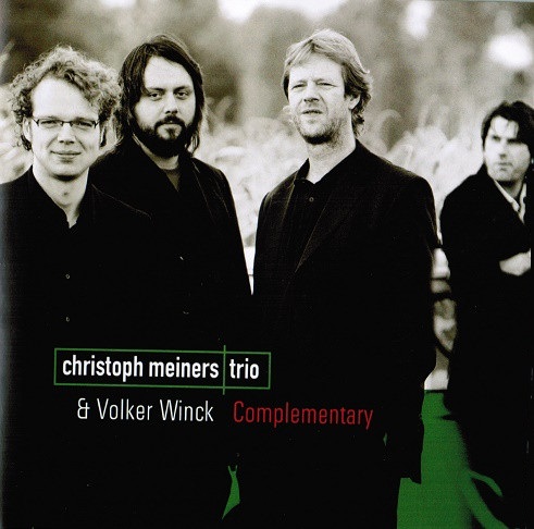 Complementary by Christoph Meiners Trio & Volker Winck (Album; Konnex