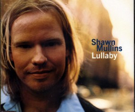 Lullaby by Shawn Mullins (Single, Pop Rock): Reviews, Ratings, Credits ...