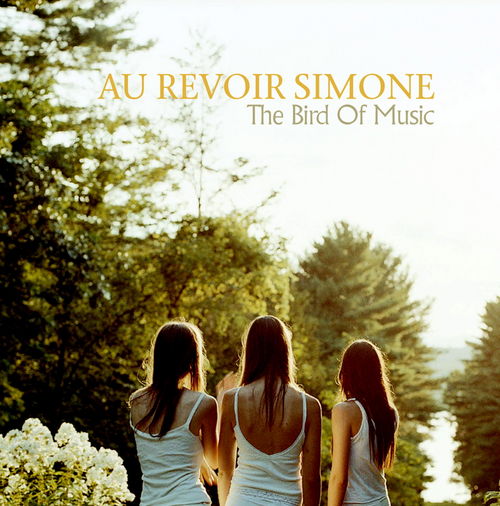 AU REVOIR SIMONE The Bird Of Music レコード AU REVOIR SIMONE The Bird Of Music レコード