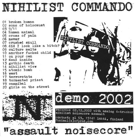 Assault Noisecore: Demo 2002 by Nihilist Commando (Additional release
