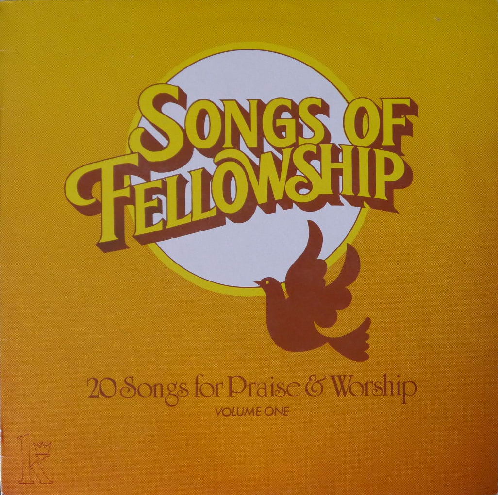 Songs of Fellowship Volume One by Various Artists (Compilation ...