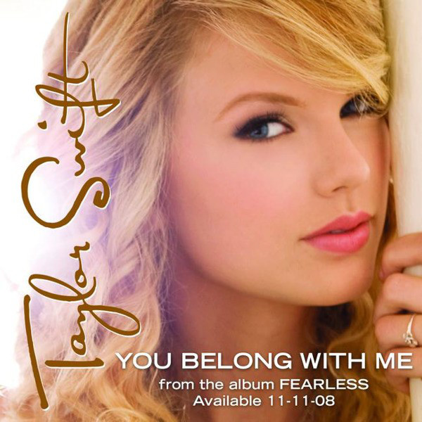 You Belong With Me by Taylor Swift (Single, Teen Pop): Reviews, Ratings ...