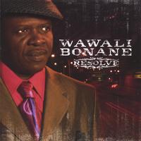 Resolve by Wawali Bonane (Album): Reviews, Ratings, Credits, Song list ...