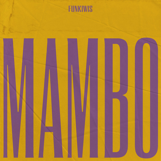 Mambo by Funkiwis (Album): Reviews, Ratings, Credits, Song list - Rate ...