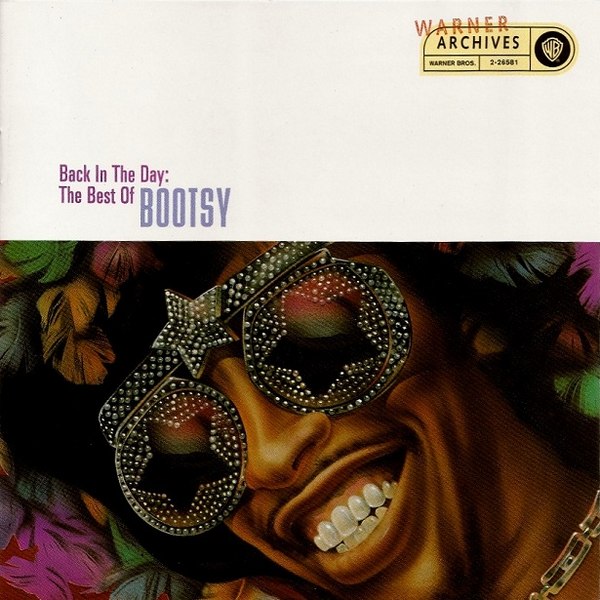 Back in the Day The Best of Bootsy by Bootsy Collins P