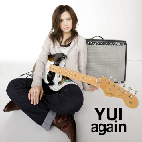 邦楽 again/YUI Again ‑ 曲・歌詞：YUI | Spotify