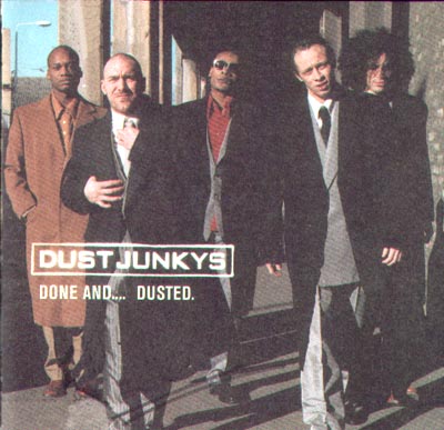 DUST JUNKYS DONE AND DUSTED レコード Dust Junkys – Done And Dusted – Vinyl (LP, Album), 1998