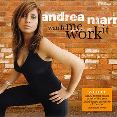 Watch Me Work It by Andrea Marr (Album): Reviews, Ratings, Credits ...