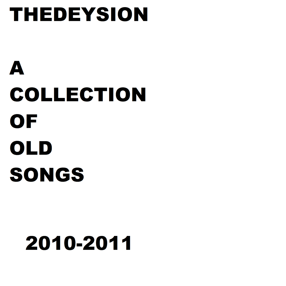 a-collection-of-old-songs-by-thedeysion-compilation-tdn003-reviews