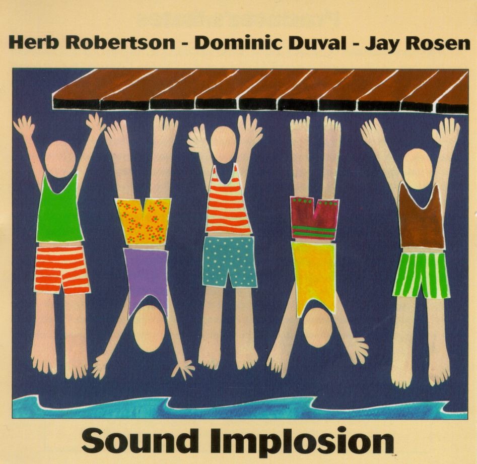 Sound Implosion by Herb Robertson - Dominic Duval - Jay Rosen (Album ...