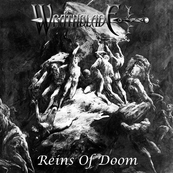 Reins of Doom by Wrathblade (EP; n/a): Reviews, Ratings, Credits, Song ...