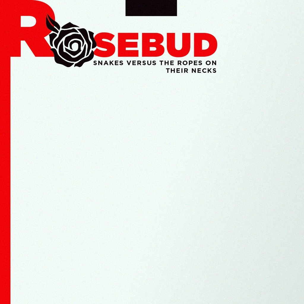 Rosebud by Snakes Versus the Ropes on Their Necks (Album, Post-Hardcore ...