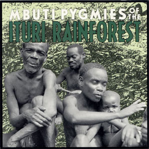 Mbuti Pygmies of the Ituri Rainforest by Various Artists
