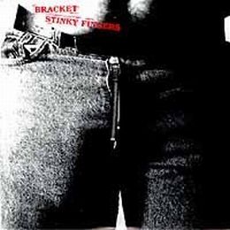 洋楽 Bracket/stinky fingers Bracket/stinky fingers