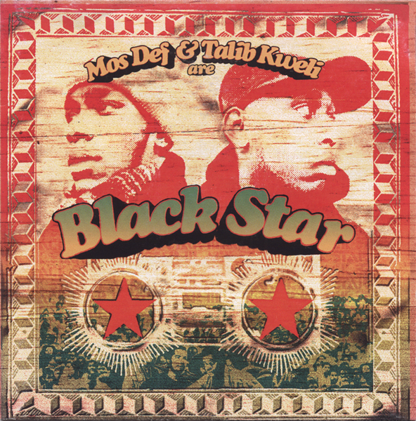 Mos Def & Talib Kweli Are Black Star by Black Star (Album