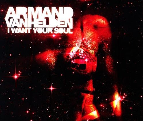 I Want Your Soul by Armand Van Helden (Single, Funky House 
