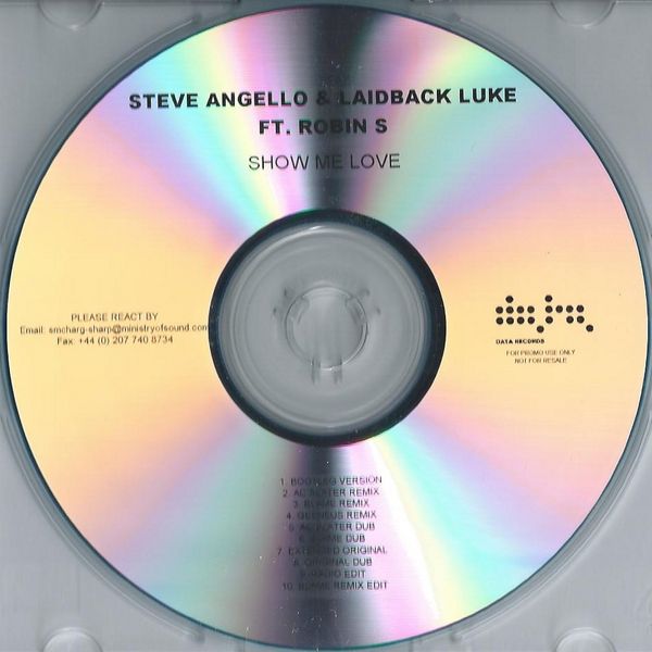 Show Me Love by Steve Angello & Laidback Luke (Single; Data