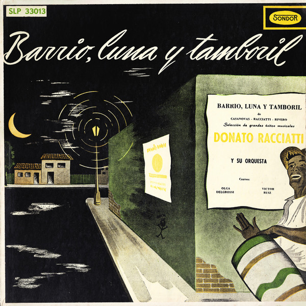 Barrio, luna y tamboril by Donato Racciatti y su orquesta (Album ...