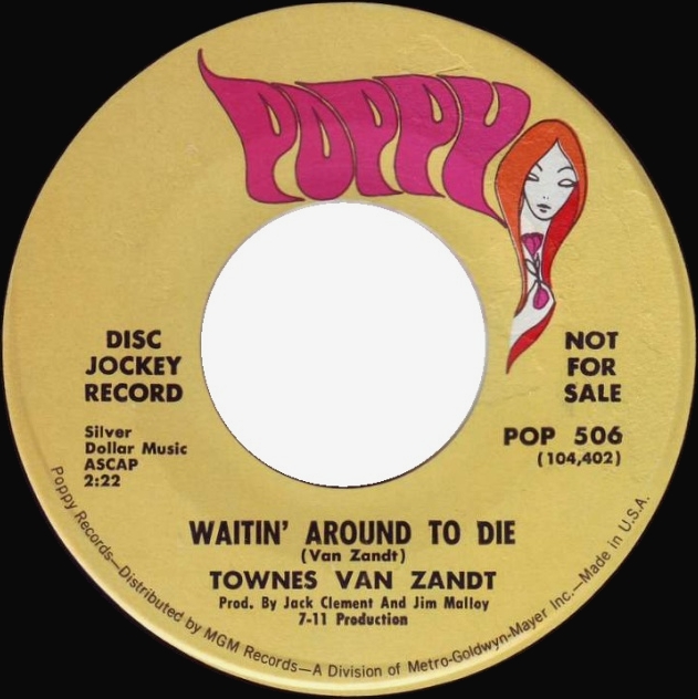 Waitin' Around to Die / Talking Karate Blues by Townes Van Zandt